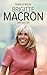 Brigitte Macron l'affranchie