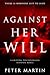 Against Her Will