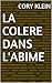 La colere dans l'Abime by Cory Klein