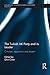 The Turkish AK Party and its Leader: Criticism, opposition and dissent (Routledge Studies in Middle Eastern Politics)