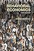 Behavioral Economics (Routledge Advanced Texts in Economics and Finance)