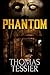 Phantom by Thomas Tessier