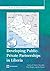 Developing Public Private Partnerships in Liberia by Zachary A. Kaplan