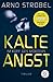 Kalte Angst (Im Kopf des Mö...