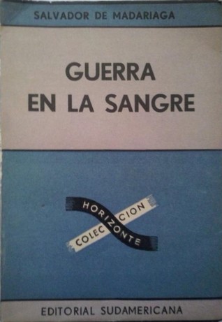 Guerra en la sangre (Colección Horizonte: Serie Esquiveles y Manriques, #2)