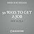 50 Ways to Get a Job: An Unconventional Guide to Finding Work on Your Terms