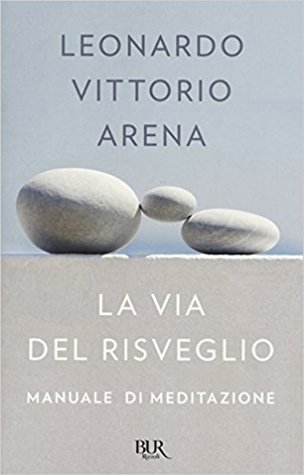 La via del risveglio. Manuale di meditazione (Paperback)