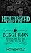 The Homebrewed Christianity Guide to Being Human: Becoming the Best Bag of Bones You Can Be (Homebrewed Christianity, 5)