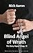 Blind Angel of Wrath