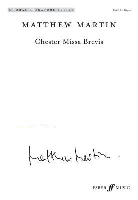 Chester Missa Brevis: SATB, Vocal Score (Faber Edition: Choral Signature Series) (Latin Edition)