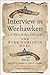 Interview in Weehawken: The Burr-Hamilton Duel as Told in the Original Documents