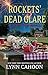 Rockets' Dead Glare (A Tour...