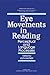 Eye Movements in Reading by Keith Rayner