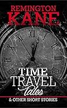 Time Travel Tales...