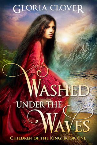 Washed Under the Waves (Children of the King #1)
