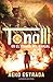 Tonalli: en el mundo del nahual (Spanish Edition)