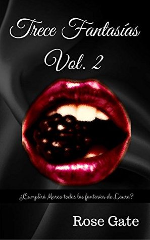 Trece fantasías Vol. 2 (Serie Steel, #2)