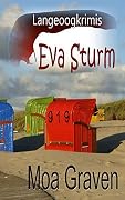 Eva Sturm - Bundle - Die Fälle 7 bis 9: Ostfrieslandkrimi Langeoog (Eva Sturm Bundle 3)