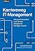 Karriereweg IT-Management: Wie aus Entwicklern und Techies erfolgreiche Manager werden (German Edition)