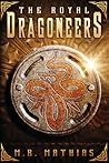 The Royal Dragoneers by M.R. Mathias