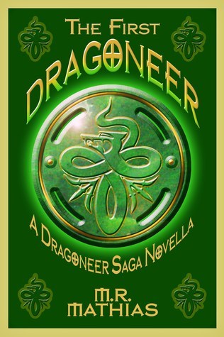 The First Dragoneer (The Dragoneers Saga, #0)