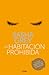 La habitación prohibida (La sociedad Juliette, #2)
