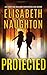 Protected (Deadly Secrets, #3)