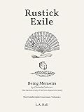 Rustick Exile: Being Memoirs by Clorinda Cathcart (that has been a Lady of the Town these several years)