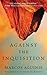 Against the Inquisition by Marcos Aguinis
