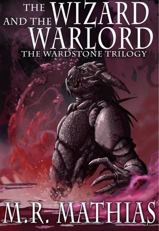 The Wizard and the Warlord (The Wardstone Trilogy, #3)