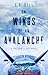 On Wings of an Avalanche