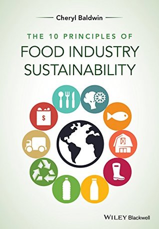 The 10 Principles of Food Industry Sustainability (Kindle Edition)