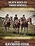 Death Rides On Three Horses!
