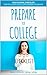 Prepare For College: High S...