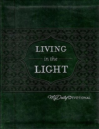 Living in the Light: My Daily Devotional (Bonded Leather)