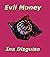 Evil Money