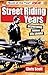 The Street Riding Years: De...