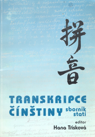 Transkripce čínštiny: sborník statí (Paperback)