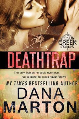 Deathtrap (Broslin Creek, #3)