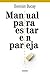 Manual para estar en pareja by Demian Bucay