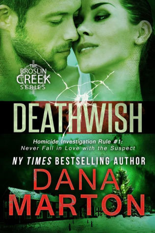Deathwish (Broslin Creek, #6)