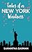 Tales of a New York Waitress by Samantha Garman Tales of a New York Waitress by Samantha Garman