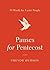 Pauses for Pentecost: 50 Wo...
