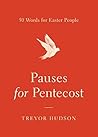 Pauses for Pentec...