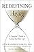 Redefining Aging: A Caregiv...