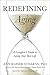 Redefining Aging by Ann Kaiser Stearns