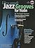 Ultra Smooth Jazz Grooves for Violin by Andrew D. Gordon