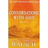 Conversations with God: Book Three