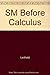 SM Before Calculus