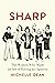 Sharp: The Women Who Made a...